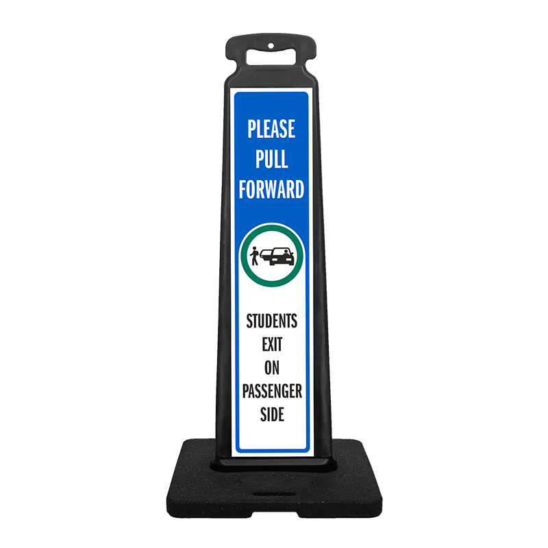 Parking Vertical Panel Sign - PULL FORWARD STUDENT EXIT